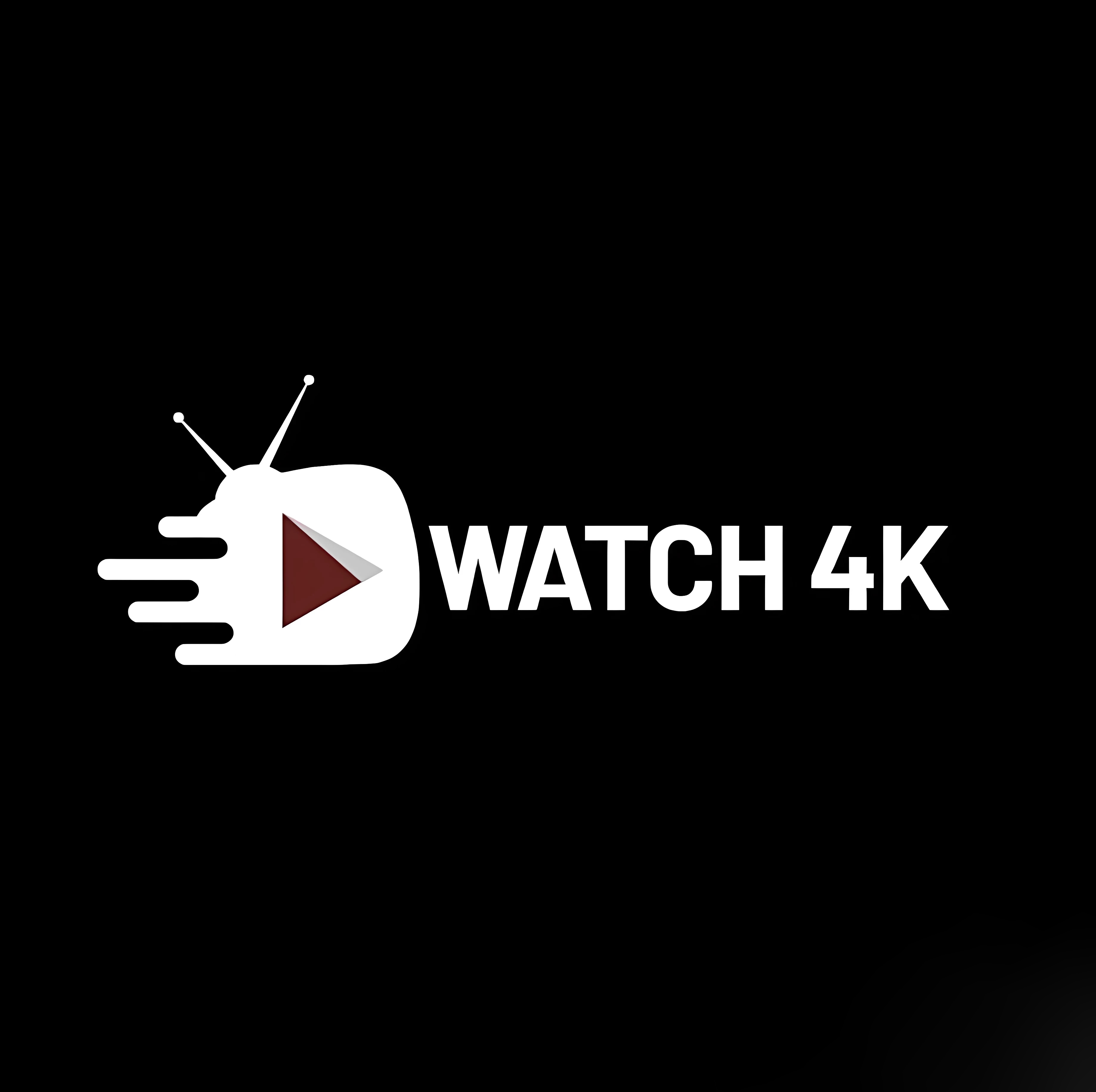 WATCH4K